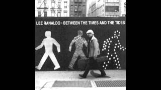 Lee Ranaldo - Fire Island (Phases)