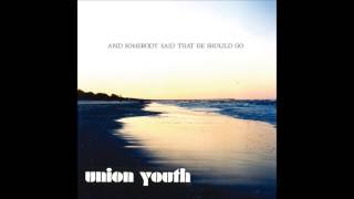 Union Youth - Show