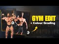 capcut gym video editing + colour grading | colour grading in capcut for gym reels
