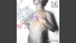 Video thumbnail of "The Kin - Never Be The Same"