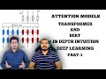 Live Session- Encoder Decoder,Attention Models, Transformers, Bert Part 1