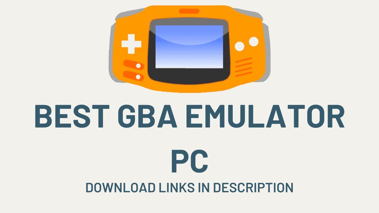 Best Gameboy Advance Emulators for Windows