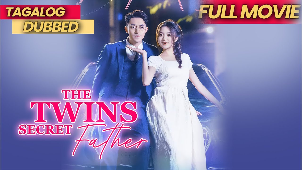 THE TWINS SECRET FATHER [FULL MOVIE TAGALOG DUBBED] - Lihim ng Nakaraan, Pag-ibig ng Ngayon.