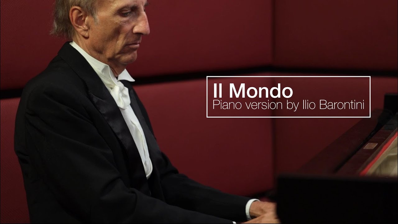 Il mondo - piano version by Ilio Barontini