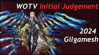 WOTV Initial Judgement: 2024 Gilgamesh