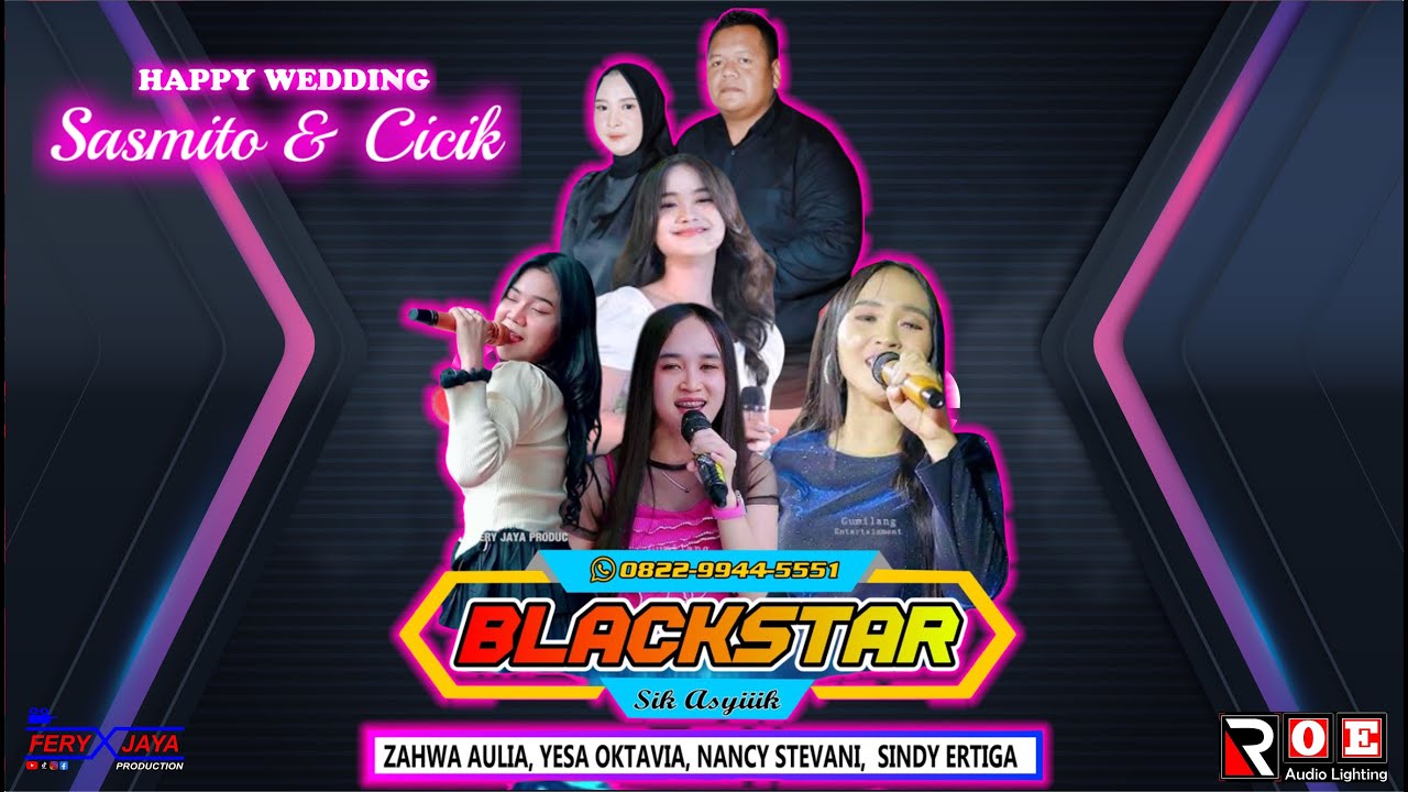 🔴LIVE STREAMING - BLACKSTAR - WEDDING SASMITO & CICIK - BANYUPUTIH KALINYAMATAN JEPARA