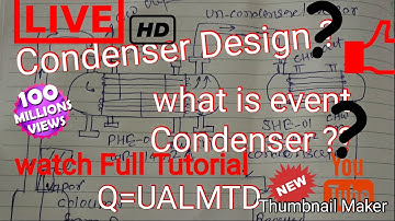 Condenser|vent Condenser|Heat exchanger|Design of Condenser||arrangement of Condenser|| type of HE