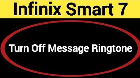 How to turn off message ringtone, Infinix Smart 7 me message sound band kaise karen, message problem