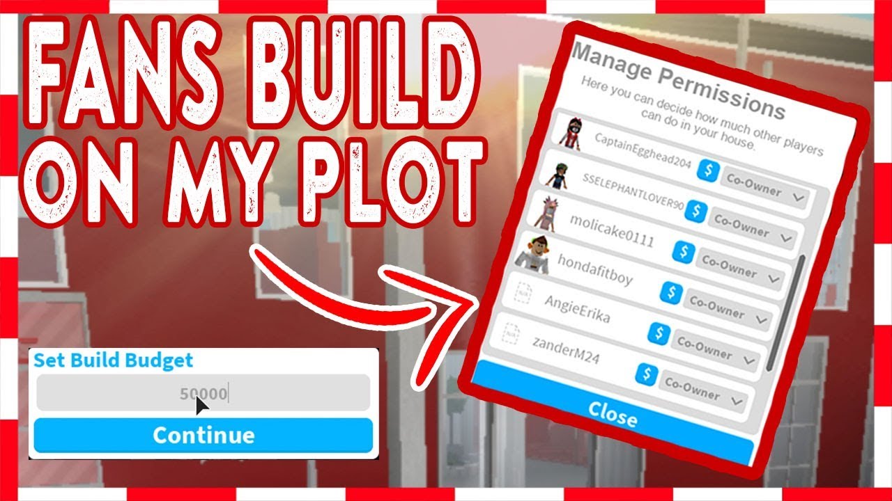 Roblox Welcome To Bloxburg Fans Build On My Plot Youtube - i gave fans co owner on my bloxburg plot roblox youtube