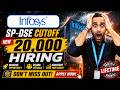 Infosys New 20,000 Hiring | Infosys SP &amp; DSE Exam Cutoff