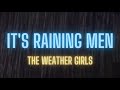 The Weather Girls - It's Raining Men Lyrics 🌧️