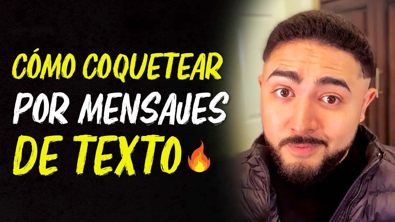 Cómo COQUETEAR Por Mensaje de Texto 💬 🔥 | EN VIVO