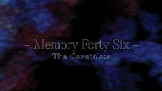 The Caretaker - Memory forty six [audio]