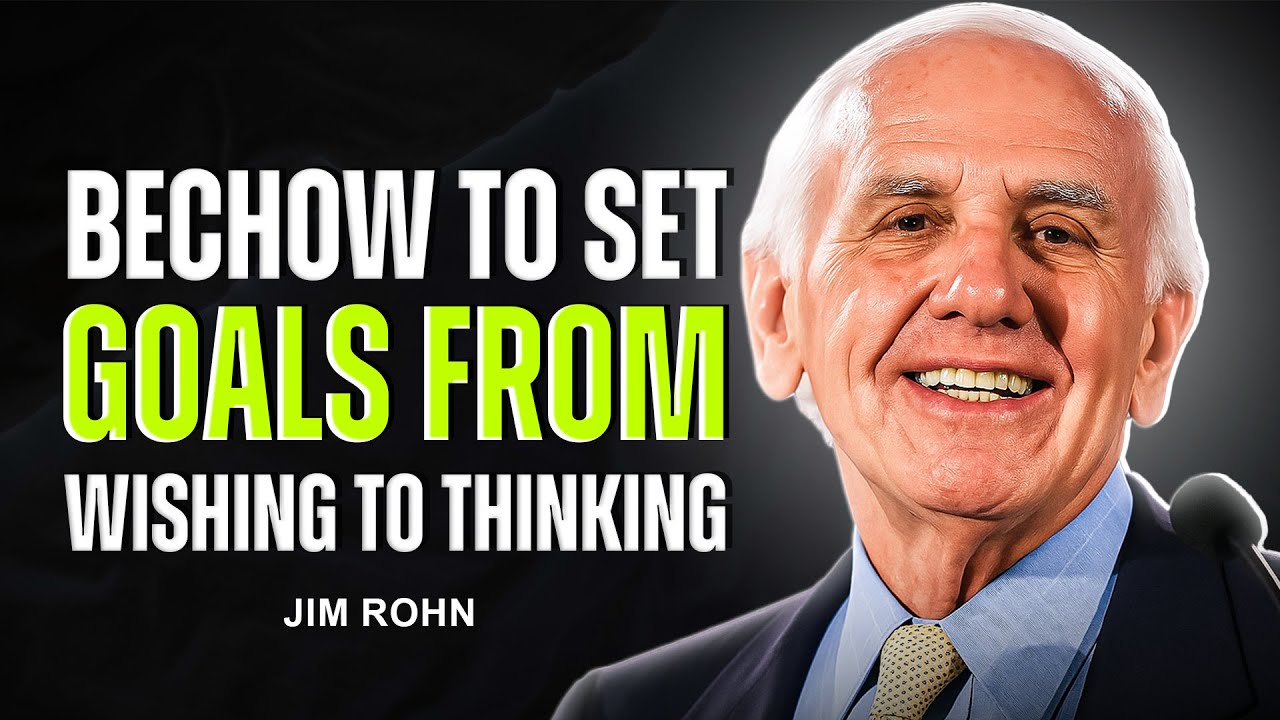 99% of People Set Goals Wrong. Here’s How to Do It Right | Jim Rohn