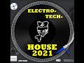 Djtouille  electro tech house2021