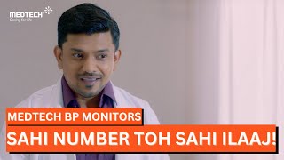 Sahi Number Toh Sahi Ilaaj - Clinically Validated Medtech BP Monitors for Accurate Readings