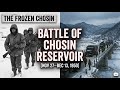 Chosin Reservoir: The Korean War’s Most Brutal Winter Battle