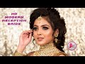 Best Modern HD Reception Bridal Makeover || By Mayuri Sinha Sarkar ||