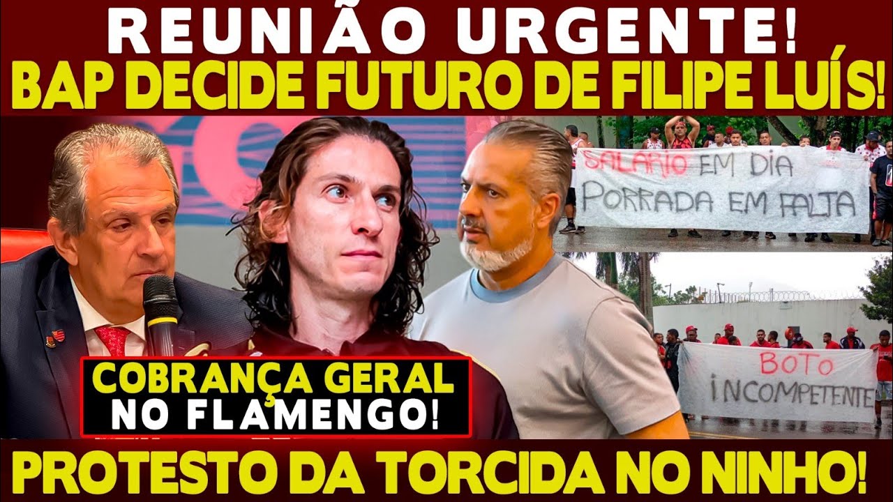PLANTÃO URGENTE! BAP DECIDE FUTURO DE FILIPE LUÍS! PROTESTOS NO NINHO! COBRANÇA GERAL E CLIMA QUENTE