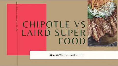 Chipotle vs Laird | Wall Street Responds