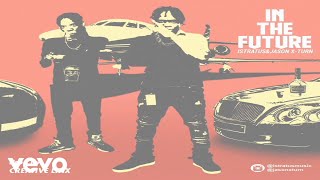 I-stratus, X-TURN - In The Future (Audio Video)