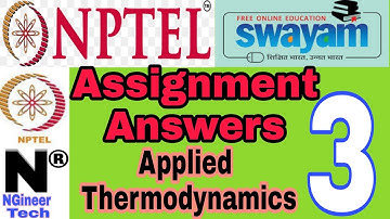 Applied Thermodynamics || week 3 || Nptel || NGineer Tech
