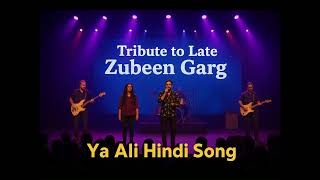 Ya Ali Gangster Tribute To Legendary Zubeen Garg #zubeengarg #song #vairal