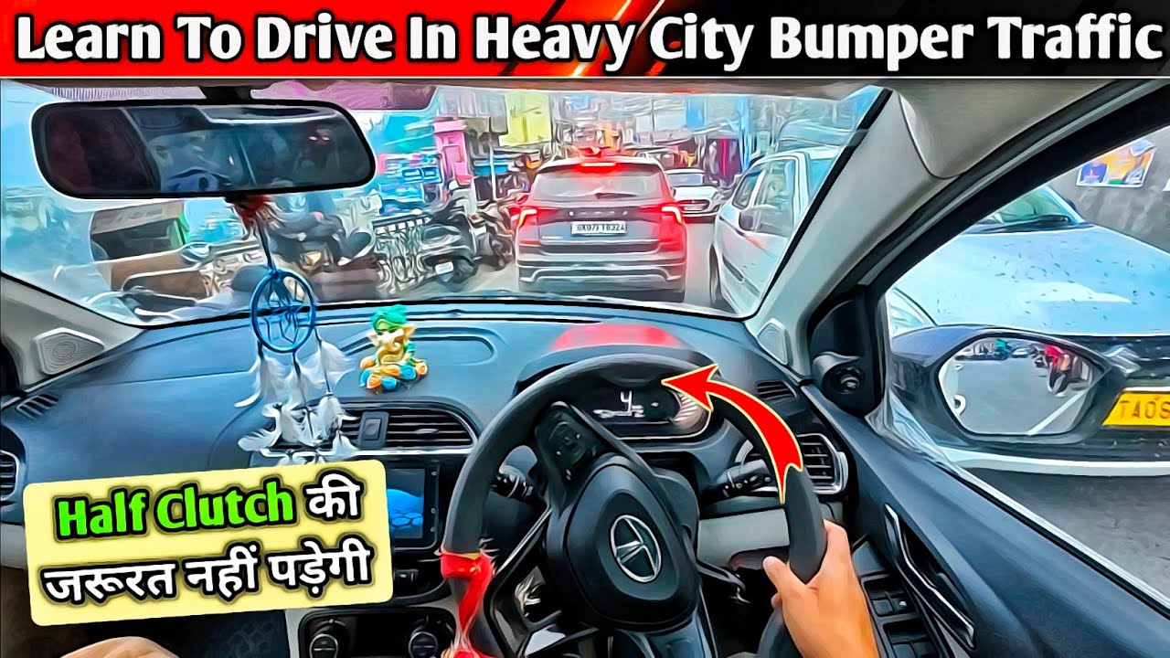 Learn Driving In City Traffic With Double Confidence✅Without Using Half Clutch 🔥