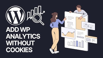 How to Add WordPress Analytics Without Cookies? 📊
