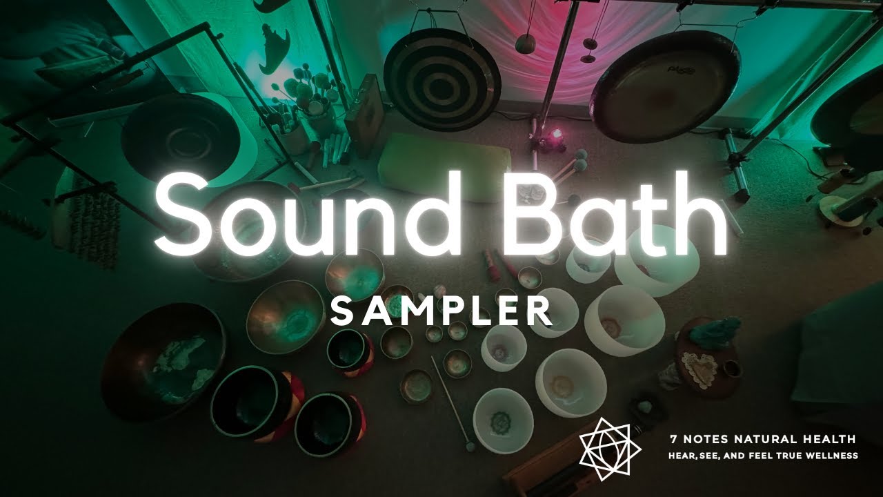 Sound Bath Sampler - YouTube