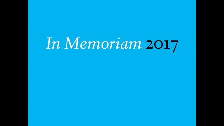 In Memoriam 2017