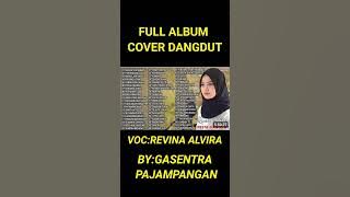 full album 5jam nonstop revina alvira #dangdutclasik  #dangdutcover  #revinafullalbum