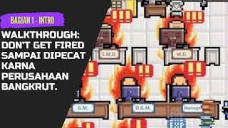 MAIN GAME DON’T GET FIRED (JANGAN SAMPAI DIPECAT) DARI AWAL SAMPAI DIPECAT KARNA PERUSAHAAN BANGKRUT screenshot 2