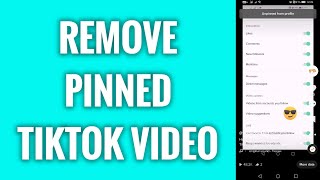 How To Remove Pinned TikTok Video