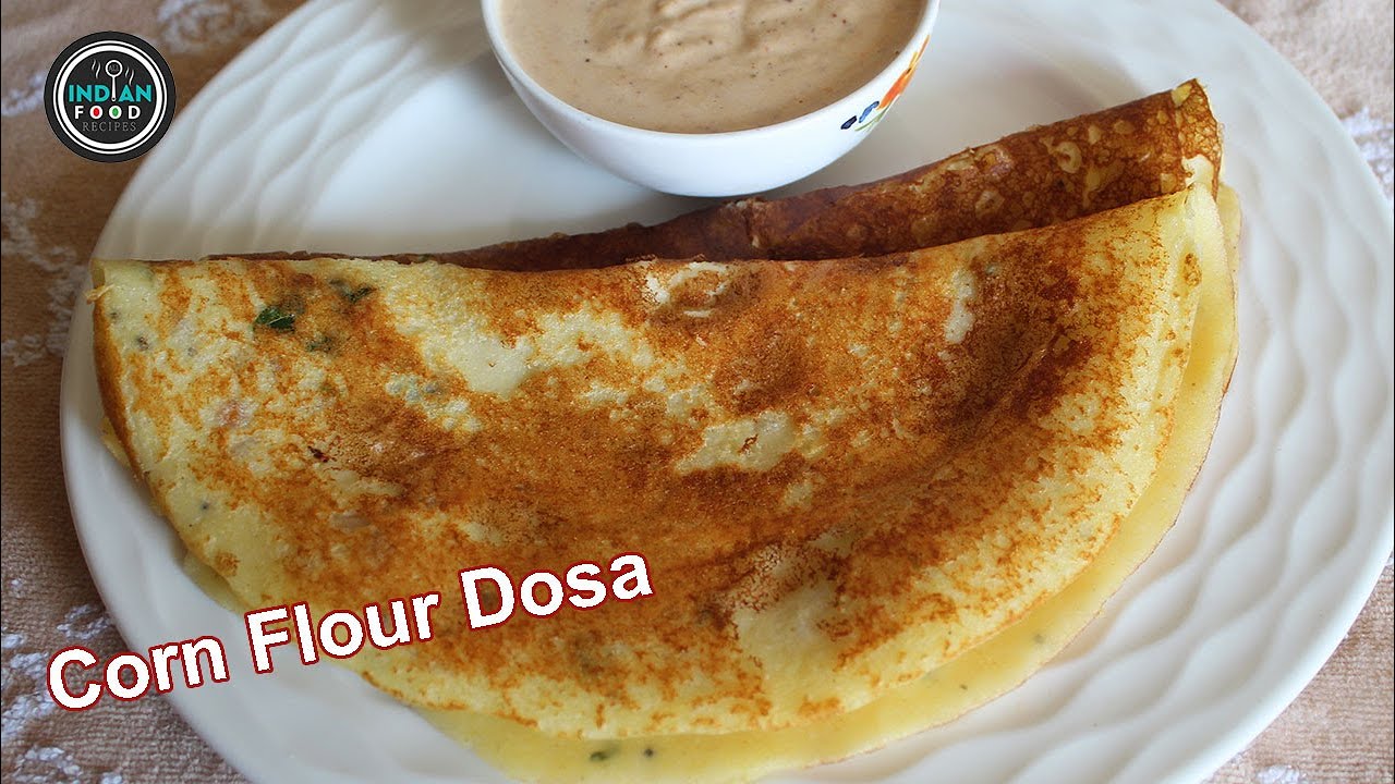 Corn Flour Recipe Instant Dosa 10 minutes Popular South Indian