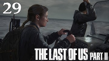 The Last of Us Part II - 100% Walkthrough: Part 29 - The Marina