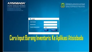 Cara Input Barang Inventaris Ke Aplikasi Atisisbada screenshot 3