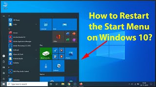 How to Restart the Start Menu on Windows 10?