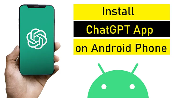 How to Download and Install ChatGPT 4 App on Your Android Phone?