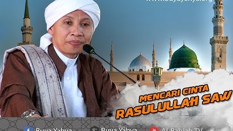 Mencari Cinta Rasulullah SAW | Hikmah Buya Yahya