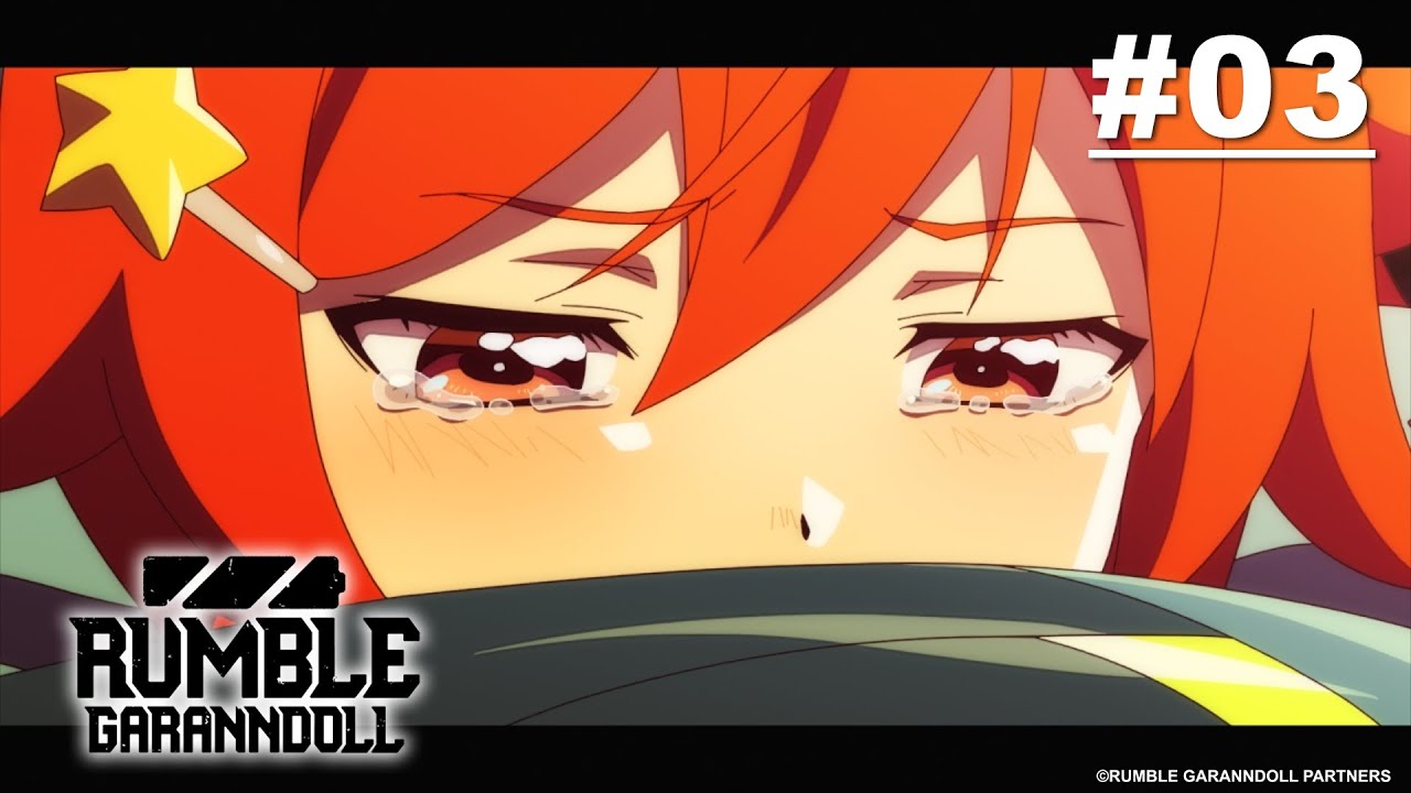 RUMBLE GARANNDOLL Episode 03 [English Sub] YouTube
