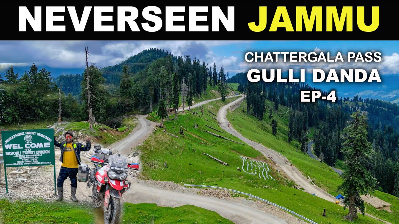 सोचा नहीं था JAMMU ऐसा होगा 🏍 UNSEEN JAMMU | CHATTERGALA Pass | BHADERWAH | GULLI DANDA | Ep-4