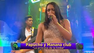 La Princesa De La Timba - Papucho y Manana Club | 23 y M | 2024