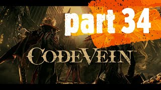 Code Vein Gameplay Walkthrough Part 34 - Trying to finish all Side Quest plus Vestiges