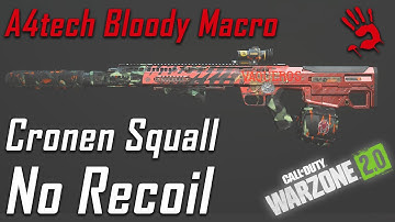 A4tech Bloody Mouse No Recoil Macro for Cronen Squall Of Duty Warzone 2.0