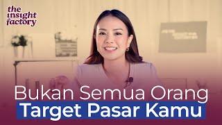 Kesalahan Target Market Ini Bisa Bikin Bisnismu Gagal! The Insight Factory#3