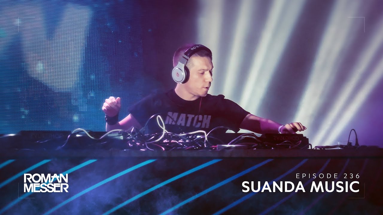 Roman Messer - Suanda Music 236 [