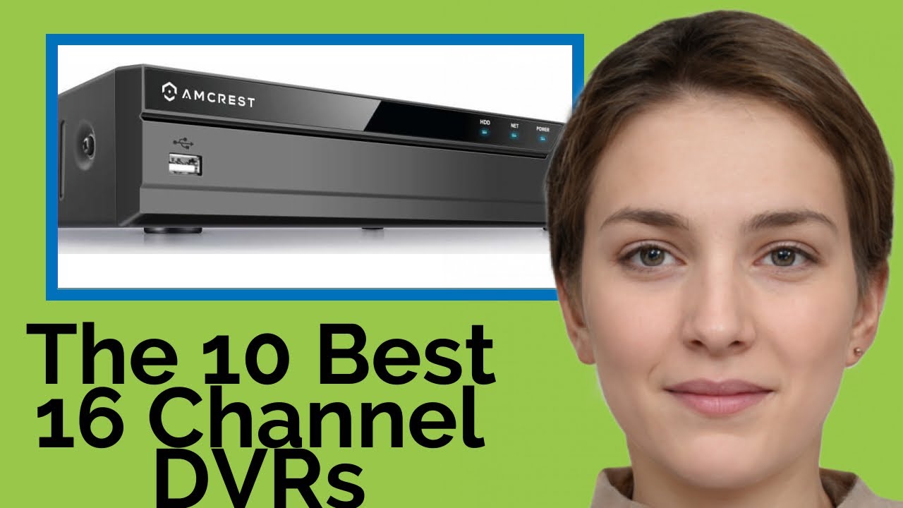 👉 The 10 Best 16 Channel DVRs 2020 (Review Guide) YouTube