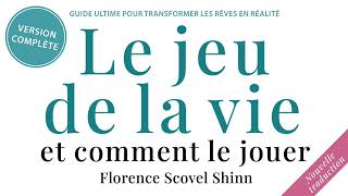 Le jeu de la vie et comment le jouer. Florence Scovel Shinn. Livre audio gratuit