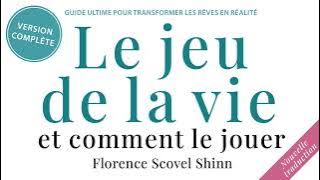 Le jeu de la vie et comment le jouer. Florence Scovel Shinn. Livre audio gratuit
